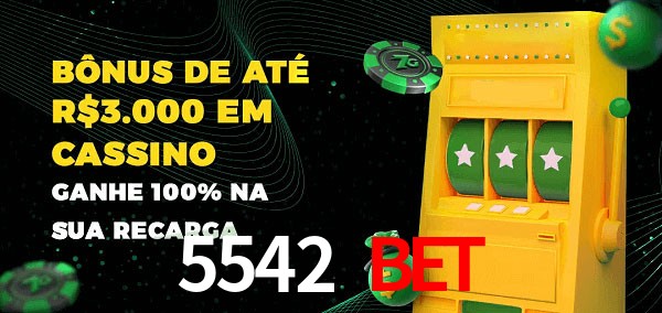 5542 bet melhor bônus de depósito